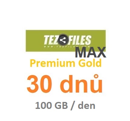 Premium account MAX Gold Tezfiles for 30 days Premium account MAX Gold Tezfiles for 30 days